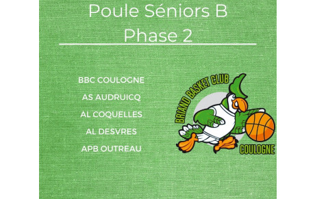 🟢⚪️🏀Poule Phase 2 - Séniors B🏀⚪️🟢